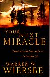 Your Next Miracle- by Warren W. Wiersbe